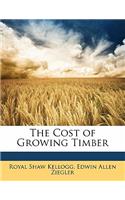 The Cost of Growing Timber