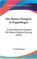 Der Bauern-Kongress in Poppelfingen