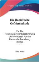 Die Raoult'sche Gefriemethode