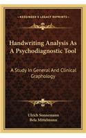 Handwriting Analysis As A Psychodiagnostic Tool