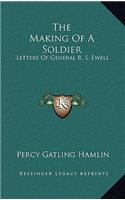 The Making Of A Soldier