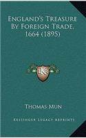England's Treasure By Foreign Trade, 1664 (1895): (English)
