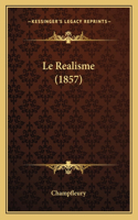 Le Realisme (1857)