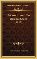 Net Worth and the Balance Sheet (1912)