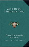 Zycie Jezusa Chrystusa (1796)