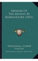 Memoir Of The Mutiny At Barrackpore (1833)