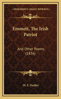 Emmett, The Irish Patriot