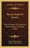 Sea-Dyaks Of Borneo