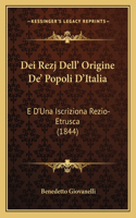 Dei Rezj Dell' Origine De' Popoli D'Italia