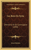 Les Rois De Syrie