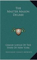 The Master Mason Degree