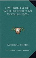 Das Problem Der Willensfreiheit Bei Voltaire (1901)