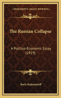 The Russian Collapse