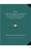 The Art Of Questioning
