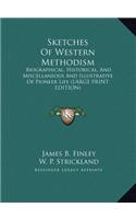 Sketches of Western Methodism