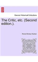 The Critic, Etc. (Second Edition.).: (English)