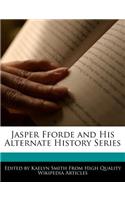 Jasper Fforde and His Alternate History Series