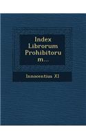 Index Librorum Prohibitorum...