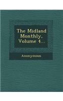 The Midland Monthly, Volume 4...