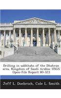 Drilling in Sabkhahs of the Dhahran Area, Kingdom of Saudi Arabia