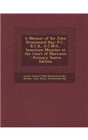 A Memoir of Sir John Drummond Hay