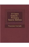 Il Cuoco Galante - Primary Source Edition