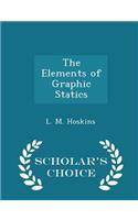 The Elements of Graphic Statics - Scholar's Choice Edition