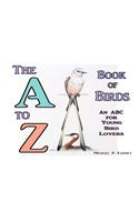 A to Z Book of Birds