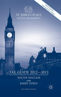 St. James's Place Tax Guide 2012-2013