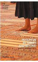 Muslimism in Turkey and Beyond