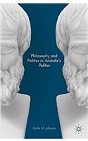 Philosophy and Politics in Aristotle's Politics
