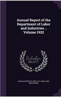 Annual Report of the Department of Labor and Industries .. Volume 1922