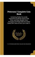 Petersons' Complete Coin Book