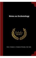 Notes on Ecclesiology