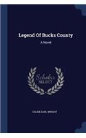 Legend Of Bucks County