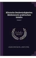 Klinische Denkwürdigkeiten Medizinisch-Praktischen Inhalts; Volume 1