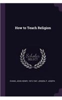 How to Teach Religion