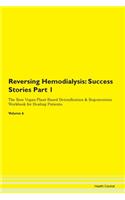 Reversing Hemodialysis: Success Stories