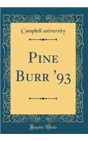 Pine Burr '93 (Classic Reprint)