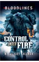 Control Under Fire