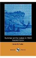 Summer on the Lakes in 1843 (Illustrated Edition) (Dodo Press)