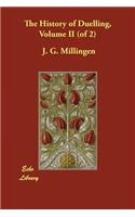 The History of Duelling, Volume II (of 2)