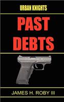 The Urban Knights: Past Debt