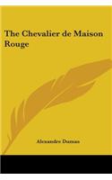 Chevalier de Maison Rouge