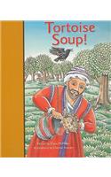 Tortoise Soup!: Individual Student Edition Gold(Rigby PM Stars Bridge Books)