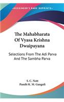 Mahabharata Of Vyasa Krishna Dwaipayana