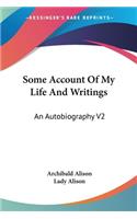 Some Account Of My Life And Writings