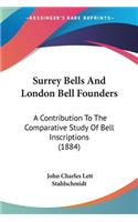 Surrey Bells And London Bell Founders