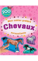 Mon Cahier Pr?f?r?: Chevaux: Autocollants