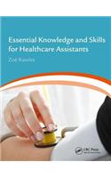 Essential Knowledge and Skills for Healthcare Assistants